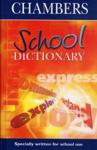 Chambers School Dictionary - 9780550100733