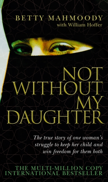 Not Without My Daughter - 9780552152167