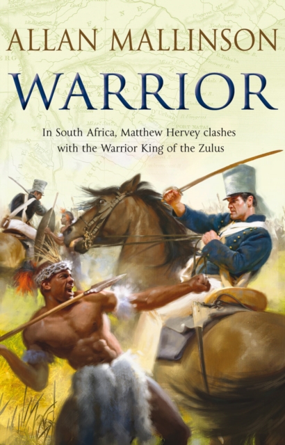 Warrior : (The Matthew Hervey Adventures: 10): A gripping and action-packed military page-turner from bestselling author Allan Mallinson - 9780553818628