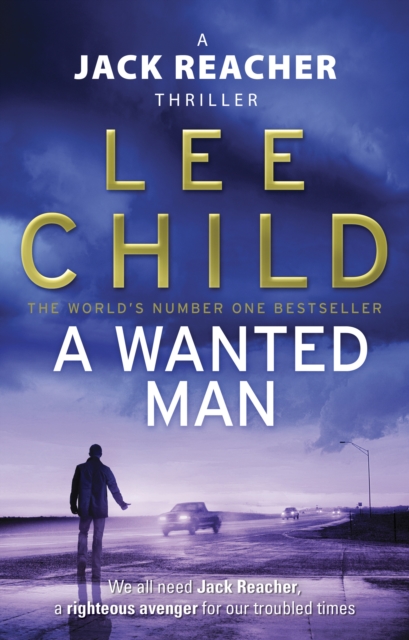 A Wanted Man : (Jack Reacher 17) - 9780553825527
