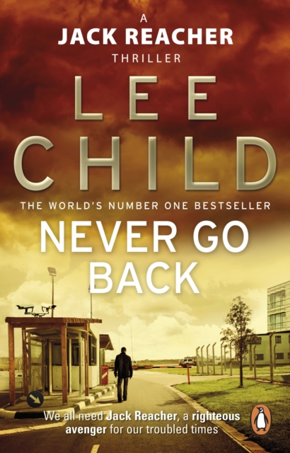 Never Go Back : (Jack Reacher 18) - 9780553825541