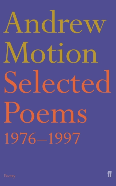Selected Poems of Andrew Motion - 9780571195046