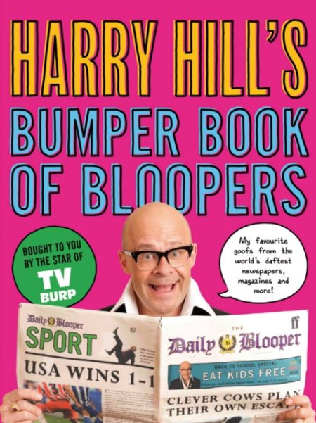 Harry Hill's Bumper Book of Bloopers - 9780571281749