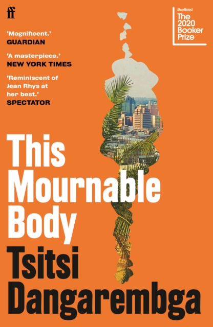 This Mournable Body : SHORTLISTED FOR THE BOOKER PRIZE 2020 - 9780571355525
