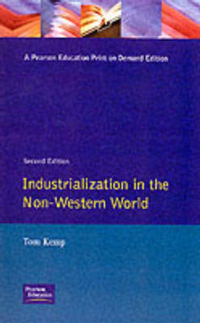 Industrialisation in the Non-Western World - 9780582021822