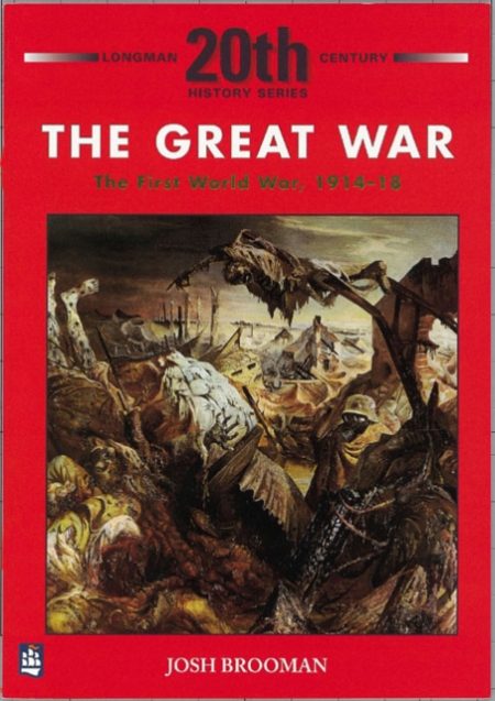 The Great War: The First World War 1914-18 - 9780582223691
