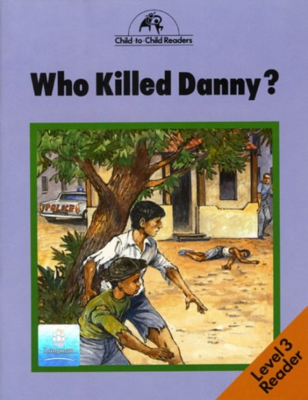 Who Killed Danny? : Level 3 - 9780582245488