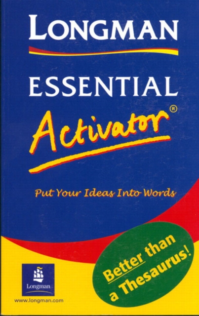 Longman Essential Activator : Put Your Ideas into Words - 9780582247420
