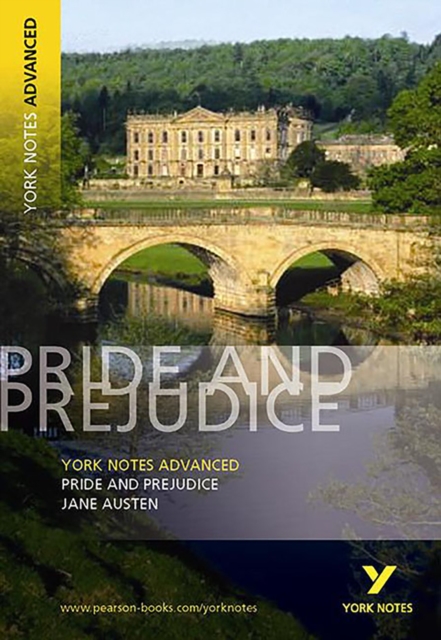 Pride and Prejudice: York Notes Advanced everything you need to catch up, study and prepare for and 2023 and 2024 exams and assessments - 9780582823068
