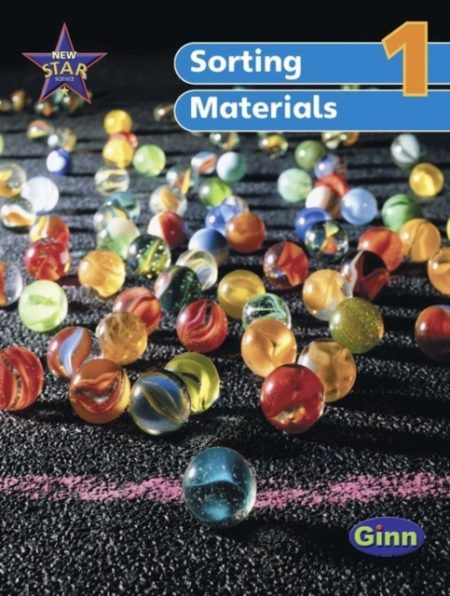 New Star Science Yr1/P2: Using and Sorting Materials Pupil's Book - 9780602301392