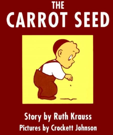 The Carrot Seed Board Book: 75th Anniversary - 9780694004928