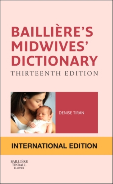 Bailliere's Midwives' Dictionary International Edition - 9780702070167