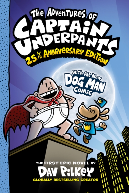 The Adventures of Captain Underpants: 25th Anniversary Edition - 9780702325175