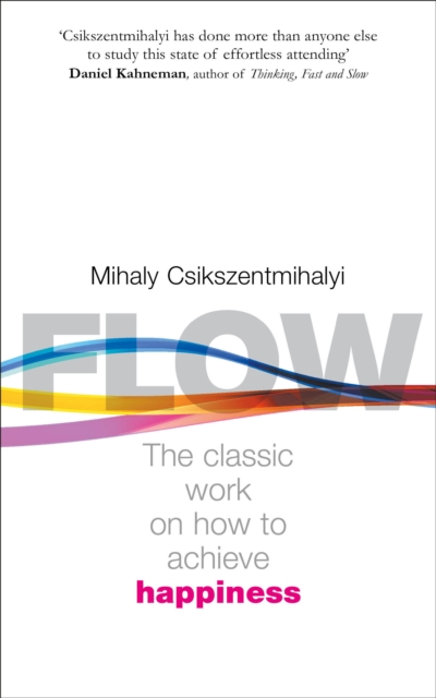 Flow : The Psychology of Happiness - 9780712657594