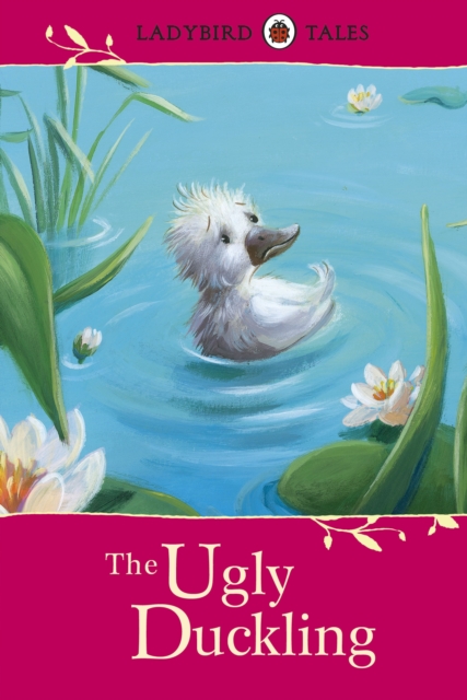 Ladybird Tales: The Ugly Duckling - 9780718193454