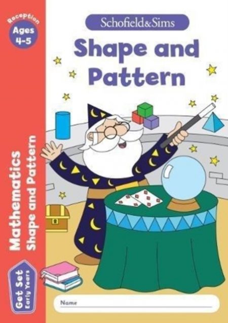 Get Set Mathematics: Shape and Pattern, Early Years Foundation Stage, Ages 4-5 - 9780721714387
