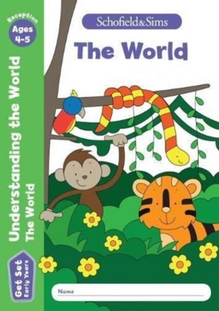 Get Set Understanding the World: The World, Early Years Foundation Stage, Ages 4-5 - 9780721714486