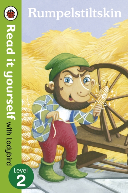 Rumpelstiltskin - Read it yourself with Ladybird : Level 2 - 9780723272991