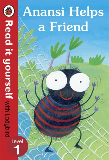 Anansi Helps a Friend: Read it yourself with Ladybird : Level 1 - 9780723280484