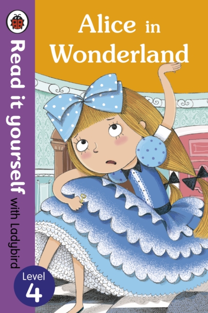 Alice in Wonderland - Read it yourself with Ladybird : Level 4 - 9780723288022