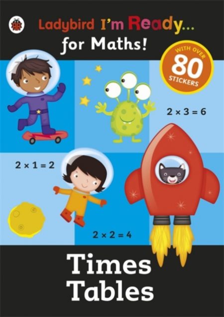 Times Tables: Ladybird I'm Ready for Maths sticker workbook - 9780723295020