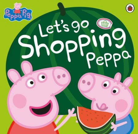 Peppa Pig: Let's Go Shopping Peppa - 9780723299905