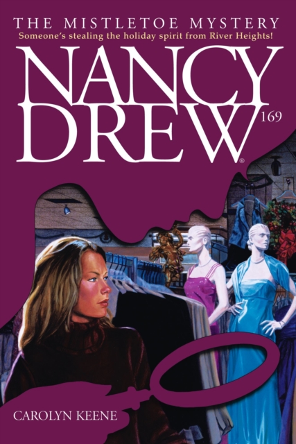 Nancy Drew #169: Mistletoe Mystery - 9780743437653