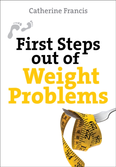 First Steps Out of Weight Problems - 9780745955384