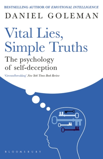 Vital Lies, Simple Truths : The Psychology of Self-deception - 9780747534990
