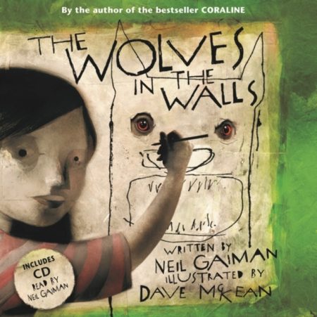 The Wolves in the Walls - 9780747591627