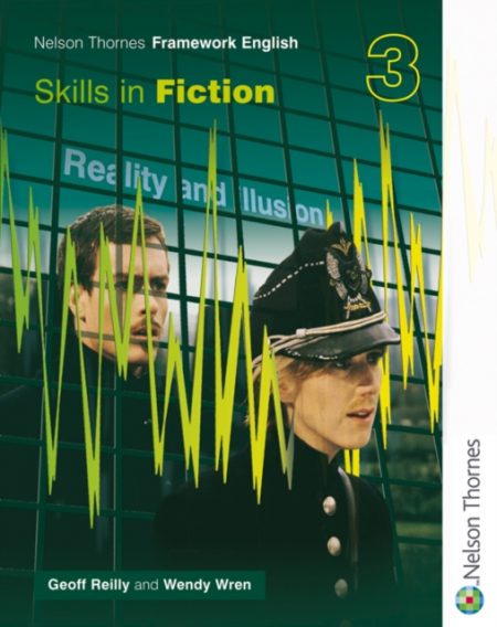 Nelson Thornes Framework English Skills in Fiction 3 - 9780748769513