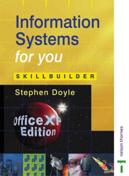 Information Systems for You - Skillbuilder Office XP Edition - 9780748772780