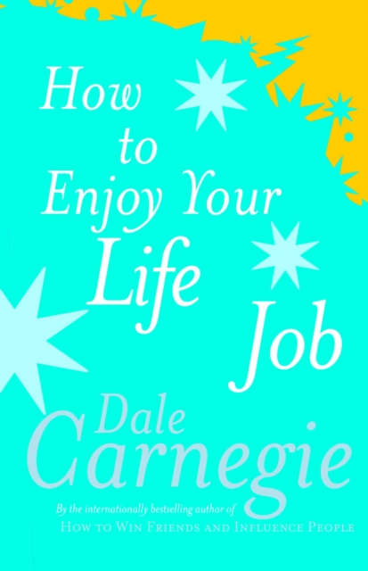 How To Enjoy Your Life And Job - 9780749305932