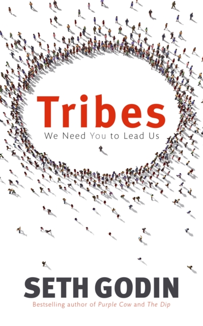Tribes : We need you to lead us - 9780749939755