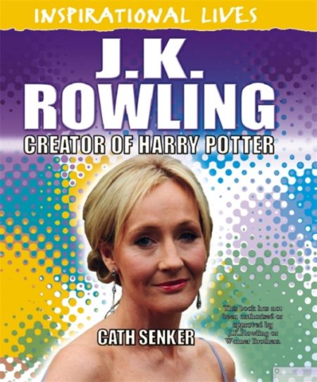 Inspirational Lives: J.K. Rowling - 9780750269544