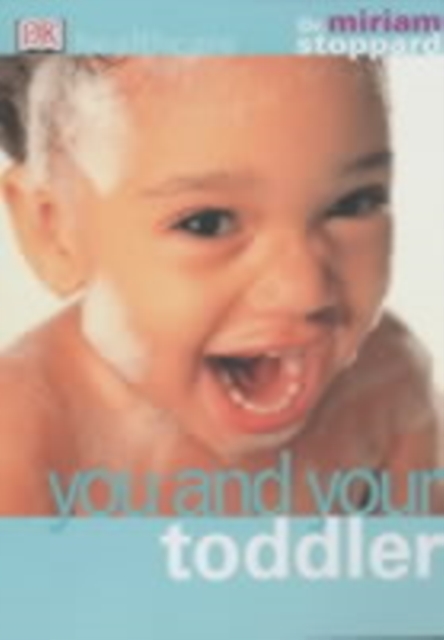 You and Your Toddler - 9780751336146