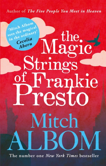 The Magic Strings of Frankie Presto - 9780751541212