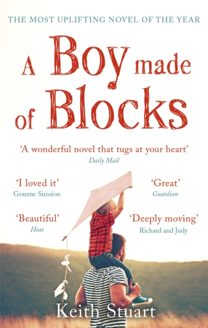 A Boy Made of Blocks : The most uplifting novel of the year - 9780751563290