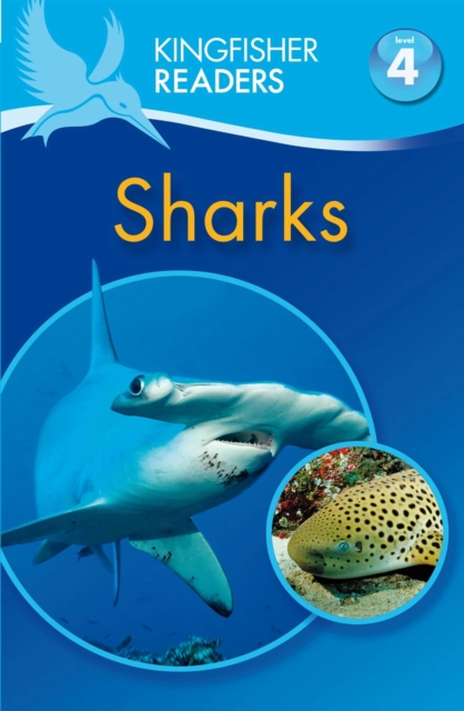 Kingfisher Readers: Sharks (Level 4: Reading Alone) - 9780753430620