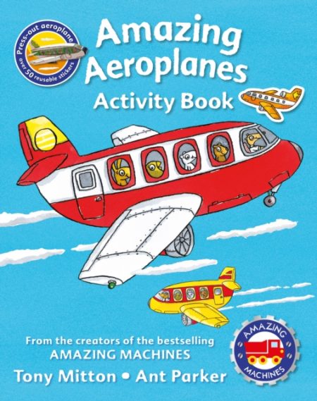 Amazing Machines Amazing Aeroplanes Activity Book - 9780753439586