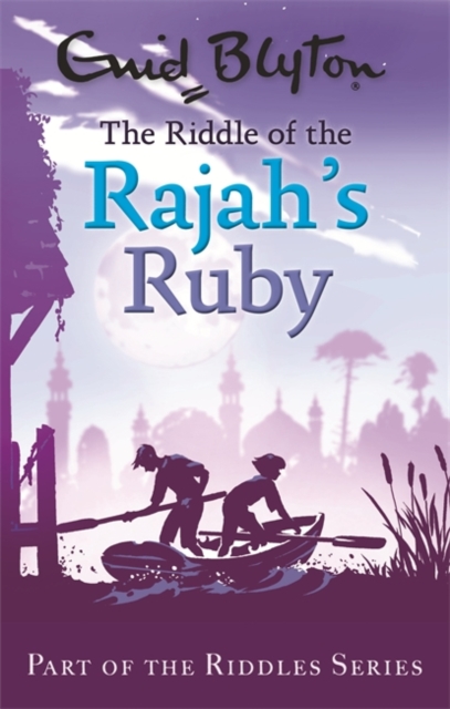 The Riddle of the Rajah's Ruby - 9780753725559