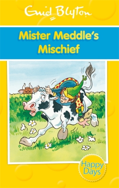 Mister Meddle's Mischief - 9780753725863