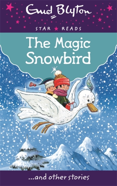 The Magic Snowbird - 9780753729397