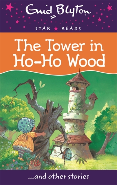 The Tower in Ho-Ho Wood - 9780753729434