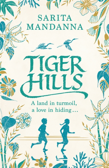 Tiger Hills : A Channel 4 TV Book Club Choice - 9780753827796