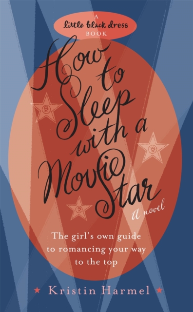 How to Sleep with a Movie Star - 9780755338269