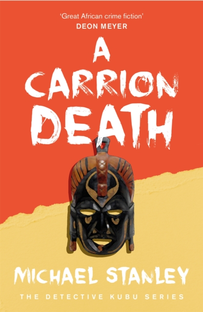A Carrion Death (Detective Kubu Book 1) - 9780755344062