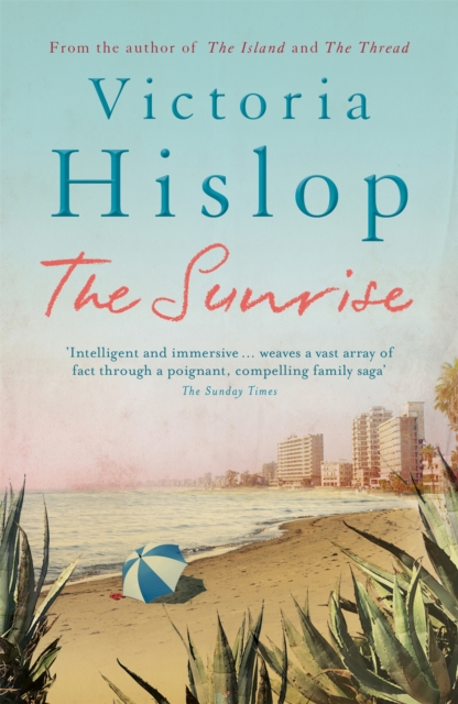 The Sunrise : The Number One Sunday Times bestseller 'Fascinating and moving' - 9780755377800