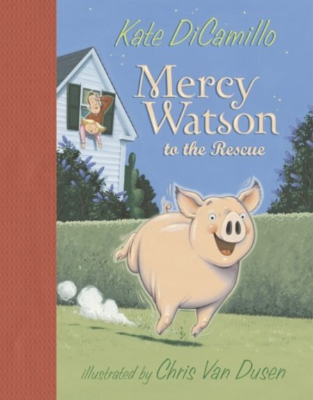 Mercy Watson to the Rescue : 1 - 9780763622701