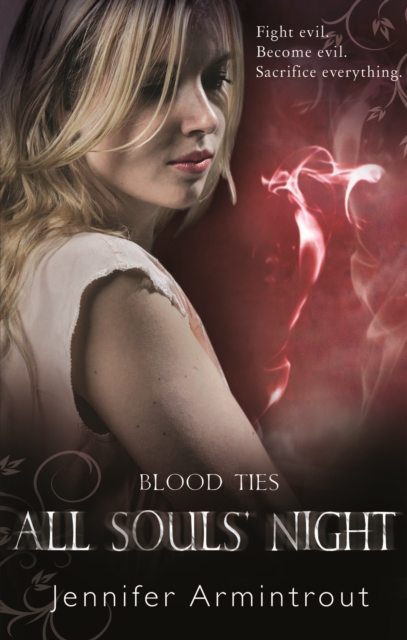 Blood Ties : All Souls' Night Book Four - 9780778304029